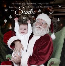 Thoughts, Considerations and Questions Answered by a SANTA 9781792374685