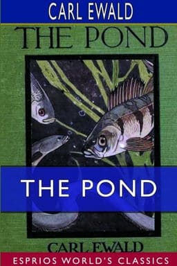 The Pond (Esprios Classics) 9781794756496