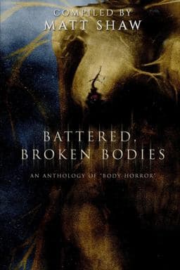 Battered, Broken Bodies 9781794812420
