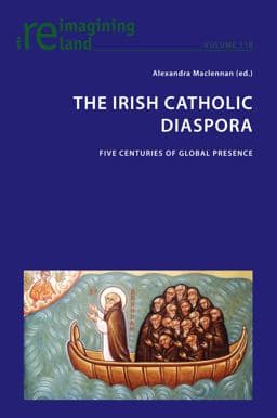 The Irish Catholic Diaspora 9781800795167