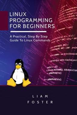 Linux Programming for Beginners 9781801490566