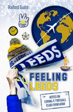 Feeling Leeds 9781801501842