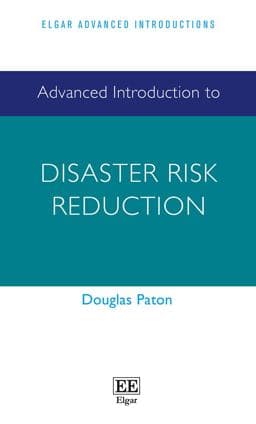 Advanced Introduction to Disaster Risk Reduction 9781803920474