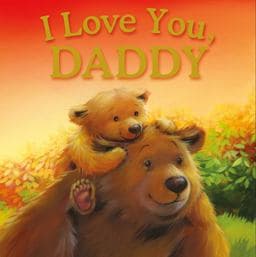 I Love You, Daddy 9781837715411