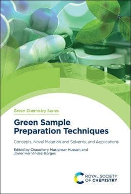 Green Sample Preparation Techniques 9781839165214