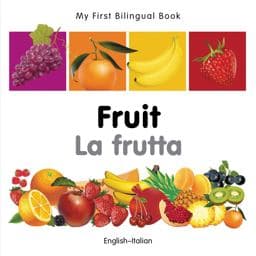 Fruit - My First Bilingual Book 9781840596304