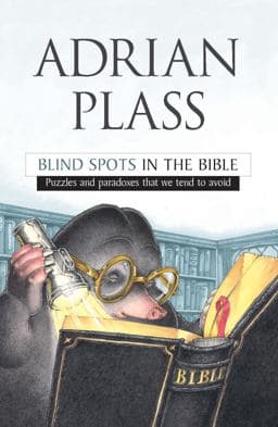 Blind Spots in the Bible 9781841015057