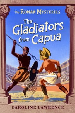 The Gladiators from Capua 9781842551233