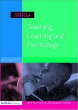 Teaching, Learning and Psychology 9781843124016