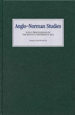 Anglo-Norman Studies XXXV 9781843838579