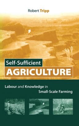 Self-Sufficient Agriculture 9781844072965