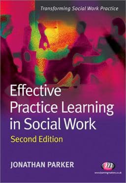 Effective Practice Learning in Social Work 9781844452538