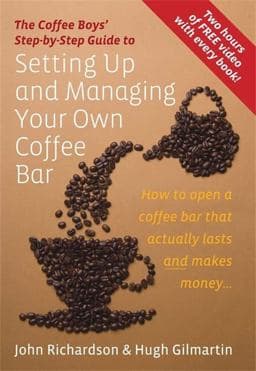 Setting up and Managing Your Own Coffee Bar 9781845283278