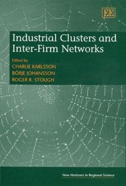 Industrial Clusters and Inter-Firm Networks 9781845420109