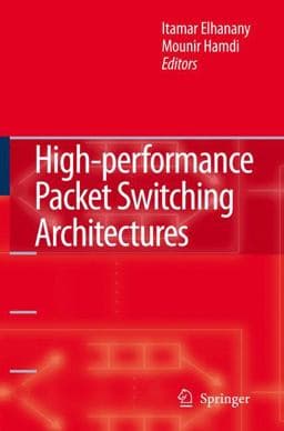 High-Performance Packet Switching Architectures 9781846282737