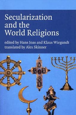 Secularization and the World Religions 9781846311888