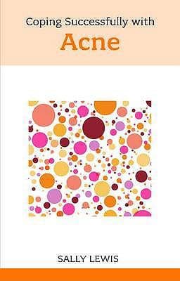 Coping Successfully with Acne 9781847090379