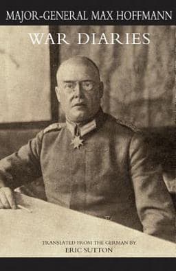 War Diaries and Other Papers Volume One 9781847346520