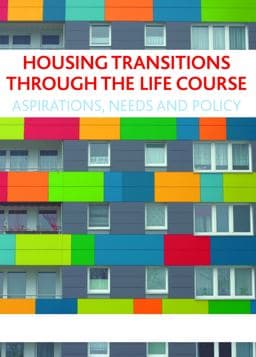 Housing Transitions Through the Life Course 9781847429360