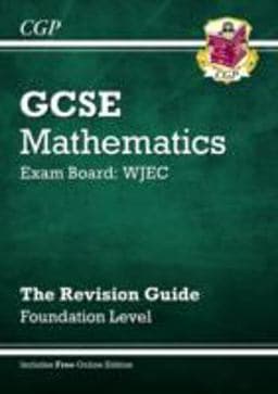 GCSE Maths WJEC Linear Revision Guide - Foundation 9781847625083