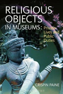 Religious Objects in Museums 9781847887733