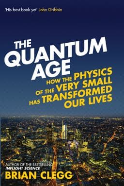 The Quantum Age 9781848318465