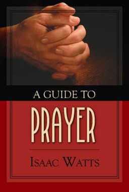 A Guide to Prayer 9781848719491
