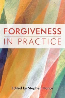 Forgiveness in Practice 9781849055529
