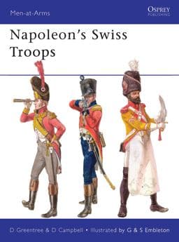 Napoleon's Swiss Troops 9781849086790