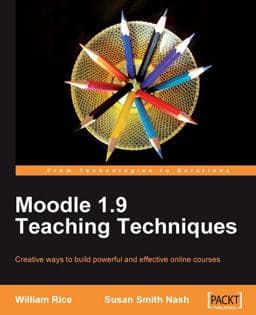 Moodle 1.9 Teaching Techniques 9781849510066
