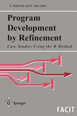Program Development by Refinement 9781852330538