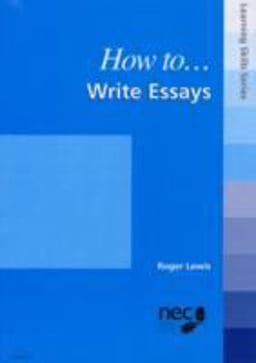 How to Write Essays 9781853568152