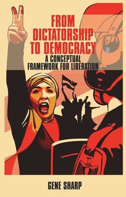 From Dictatorship to Democracy 9781854251046