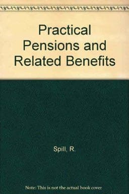 Practical Pensions and Related Benefits 9781854520333