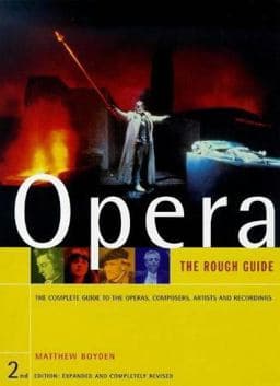 The Rough Guide to Opera 9781858284569