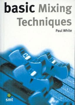 Basic Mixing Techniques 9781860742835