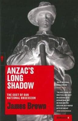 Anzac's Long Shadow 9781863956390