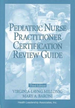 The Pediatric Nurse Practitioner Certification Review Guide 9781878028174