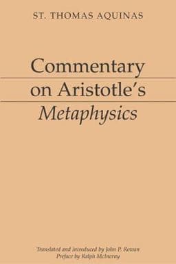 Commentary on Aristotle's Metaphysics 9781883357610