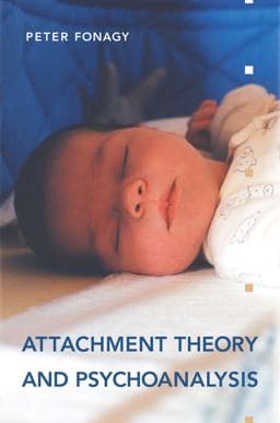 Attachment Theory and Psychoanalysis 9781892746702