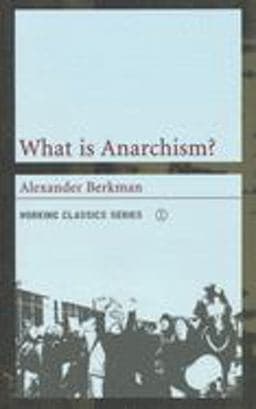 What Is Anarchism? 9781902593708