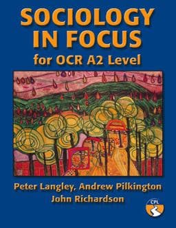 Sociology in Focus for Ocr A2 Level 9781902796765