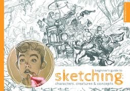 Beginner's Guide to Sketching: Characters, Creatures and Concepts 9781909414235