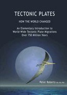 Tectonic Plates - How the World Changed 9781910537213