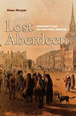 Lost Aberdeen 9781912476664