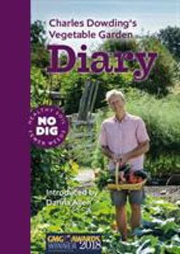 Charles Dowding's Vegetable Garden Diary 9781916092013