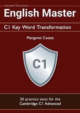 English Master C1 Key Word Transformation (20 Practice Tests for the Cambridge Advanced) 9781916129757