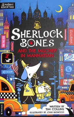 Sherlock Bones and the Mischief in Manhattan 9781916763180