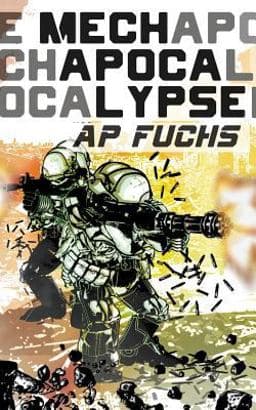 Mech Apocalypse 9781927339534