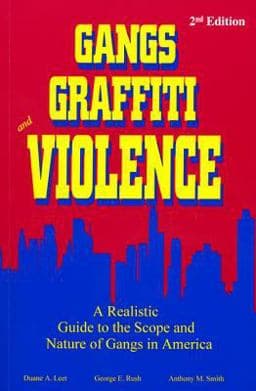 Gangs, Graffiti, and Violence 9781928916024